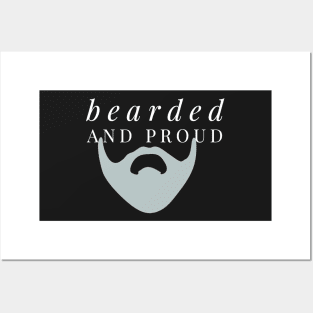 Bearded and Proud Funny Graphic Design Posters and Art